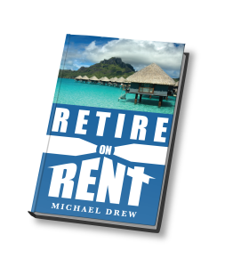Check out my book, Retire on Rent